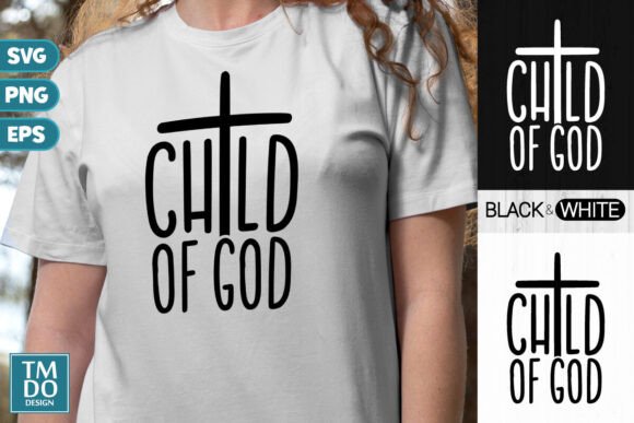 Child of God Graphics for T-Shirt Designs
