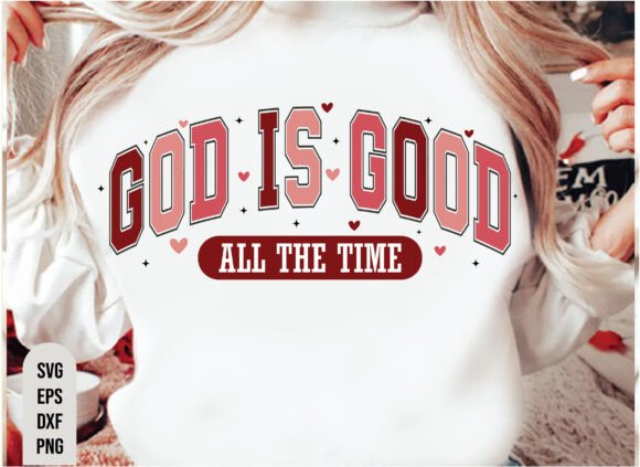 Christian Valentines Png, God is Good SVG Graphics