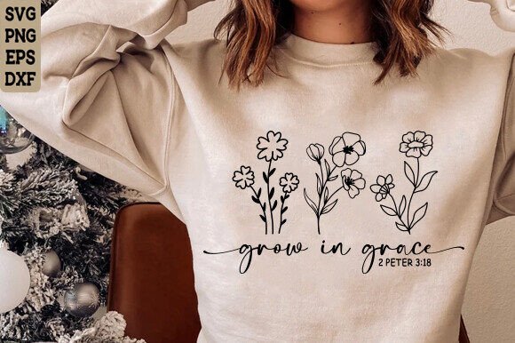 Grow in Grace SVG: Christian Graphics & T-Shirt Designs