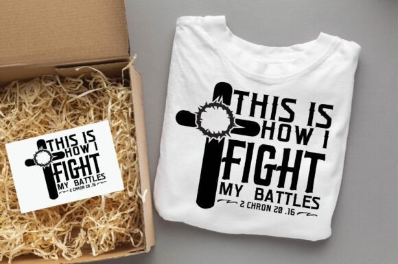How I Fight My Battles Christian Svg Graphics Review