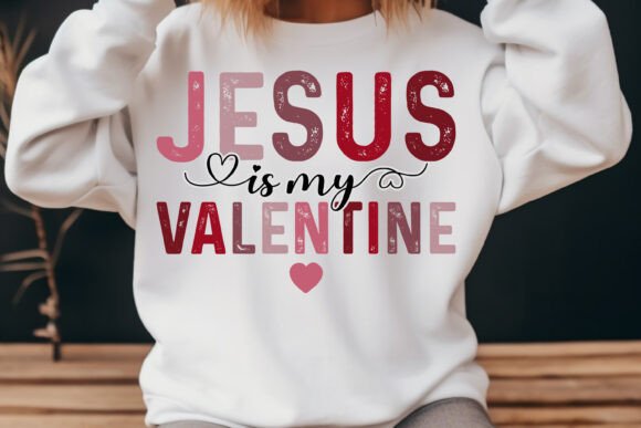 Jesus is My Valentine Funny Retro Svg Graphics Review