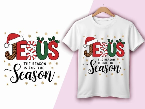 Jesus Reason for the Season Graphics & T-Shirt Designs