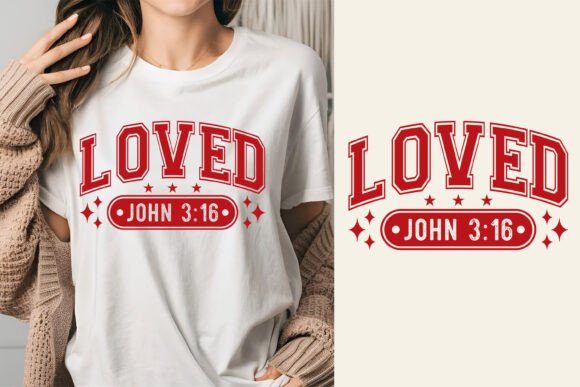 Loved John 3-16 SVG: Graphics & T-Shirt Designs