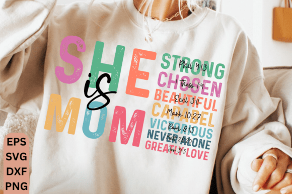 She is Mom PNG: Christian Blessed Mom Graphics & T-Shirt Designs